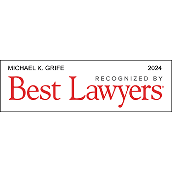michael k. grife - best lawyers 2024 badge